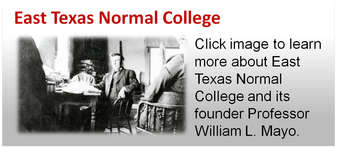 Click image to read more about East Texas Normal College.